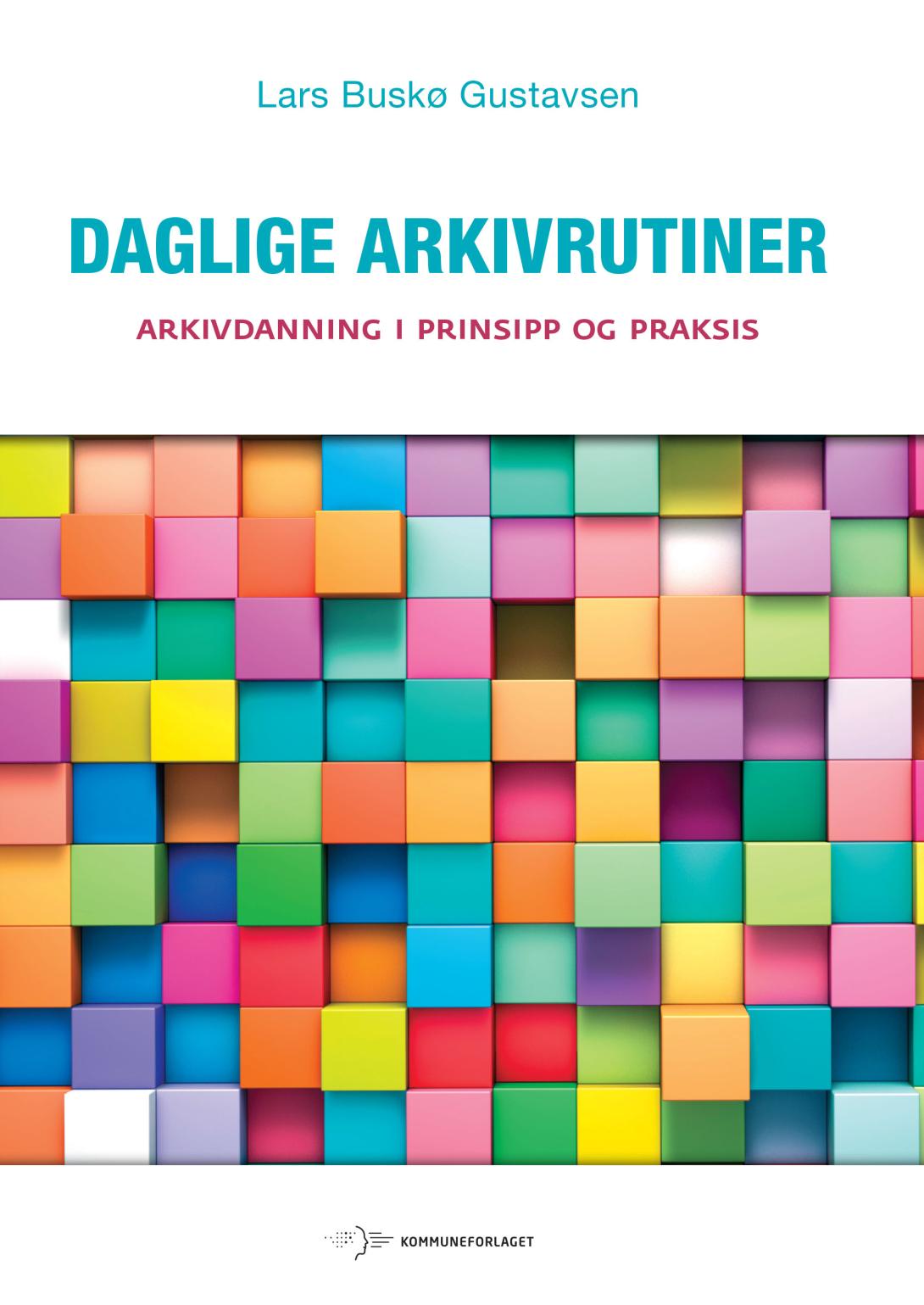 Daglige arkivrutiner